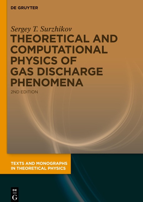 Theoretical and Computational Physics of Gas Discharge Phenomena: A Mathematical Introduction