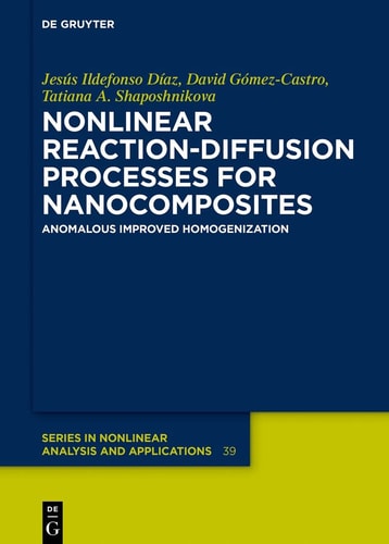 Nonlinear Reaction-diffusion Processes for Nanocomposites Anomalous Improved Homogenization