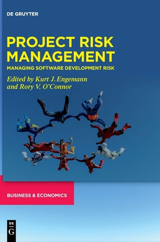 Project Risk Management Managing Software Development Risk