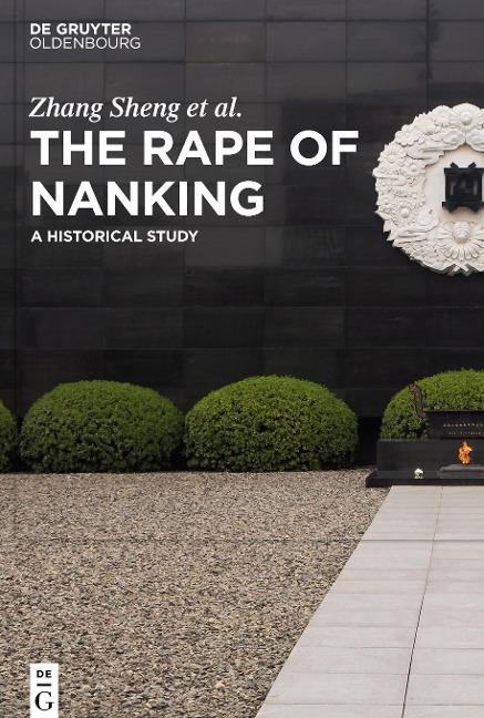 The Rape of Nanking: A Historical Study
