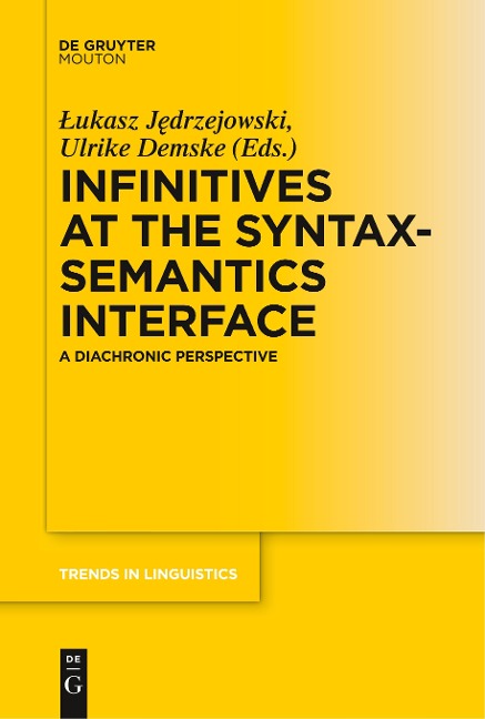 Infinitives at the Syntax-Semantics Interface: A Diachronic Perspective