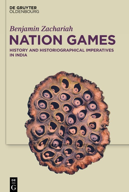 Nation Games: History and Historiographical Imperatives in India