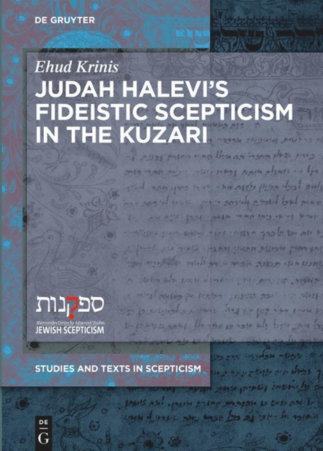 Judah Halevis Fideistic Scepticism in the Kuzari