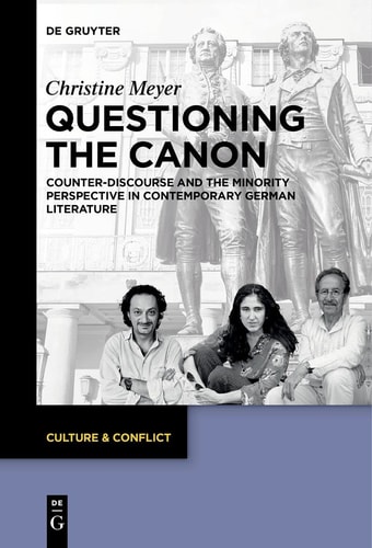 Questioning the Canon Counter-discourse and the Minority Perspective in Contemporary German Literature