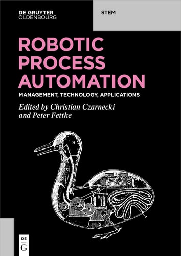 Robotic Process Automation Management, Technology, Applications