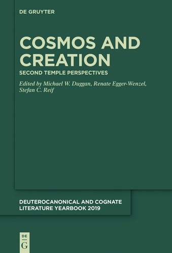 Cosmos and Creation Second Temple Perspectives