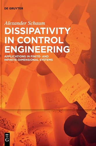Dissipativity in Control Engineering Applications in Finite- and Infinite-dimensional Systems