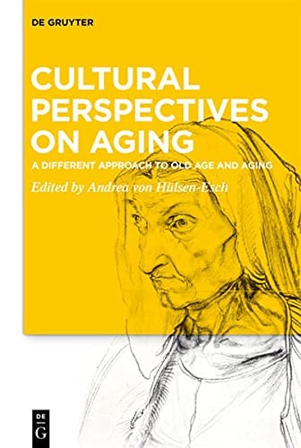 Cultural Perspectives on Aging A Different Approach to Old Age and Aging