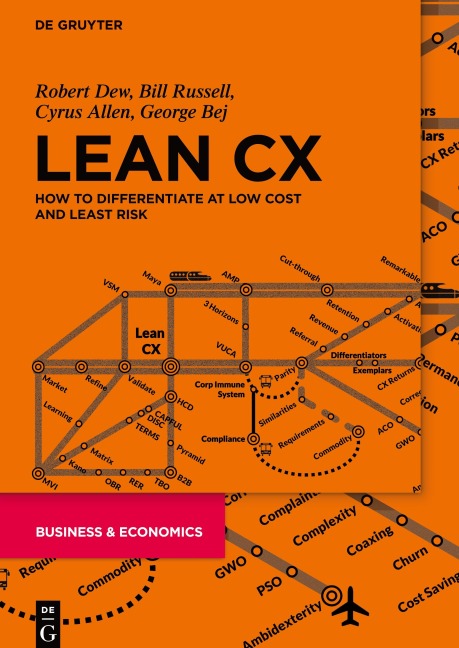 Lean CX: How to Differentiate at Low Cost and Least Risk