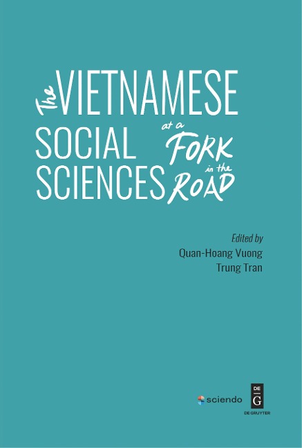 The Vietnamese Social Sciences at a Fork in the Road