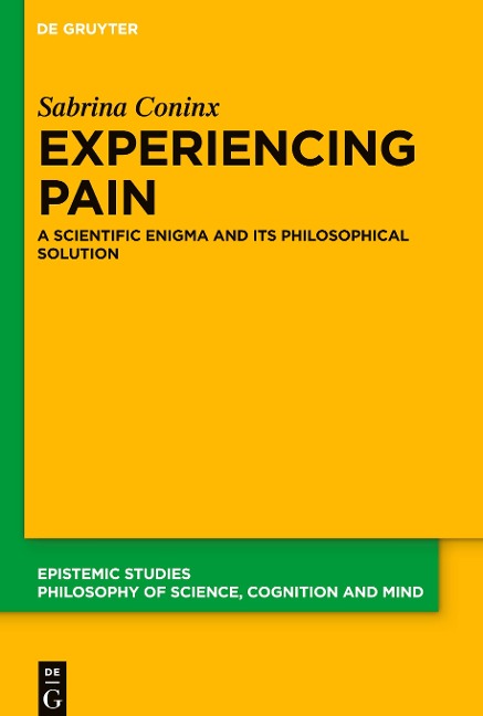 Experiencing Pain: A Scientific Enigma and Its Philosophical Solution