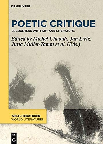 Poetic Critique Encounters with Art and Literature