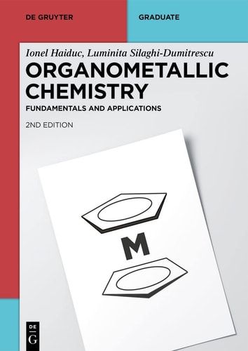 Organometallic Chemistry Fundamentals and Applications of Organometallic Compounds