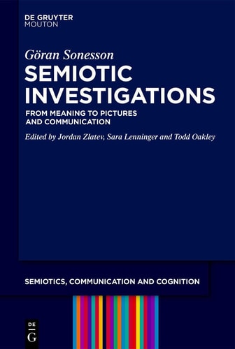 Semiotic Investigations - From Meaning to Pictures and Communication