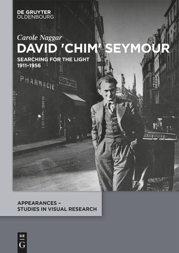 David 'Chim' Seymour Searching for the Light. 1911-1956