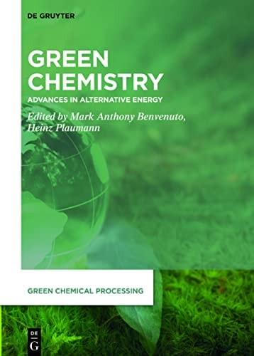 Green Chemistry Advances in Alternative Energy