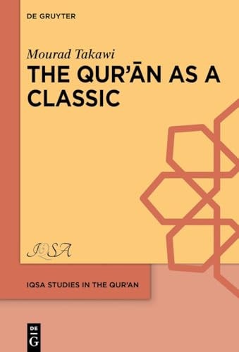 The Qurʾān As a Classic Early Arabic Christian and Muslim Exegesis of the Qurʾān in the Interreligious Milieu, Eighth-Tenth Centuries CE