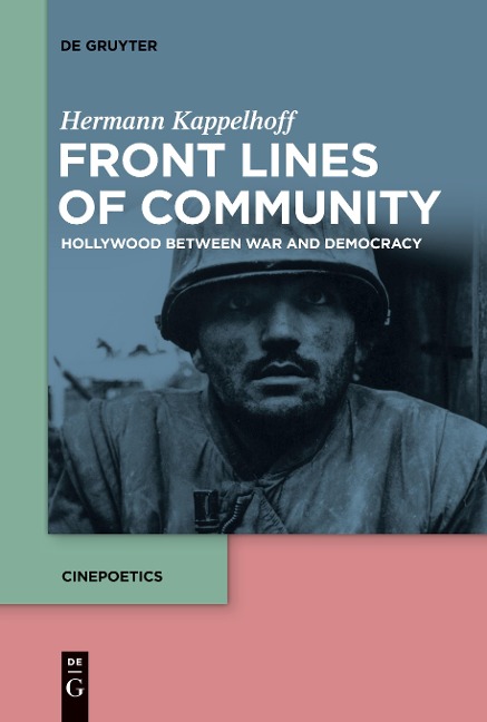 Front Lines of Community: Hollywood Between War and Democracy