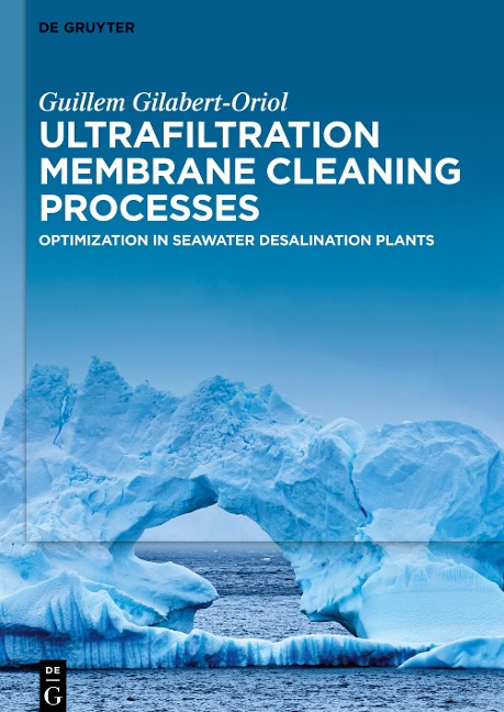 Ultrafiltration Membrane Cleaning Processes: Optimization in Seawater Desalination Plants