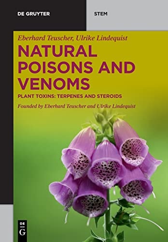 Natural Poisons and Venoms Plant Toxins: Terpenes and Steroids