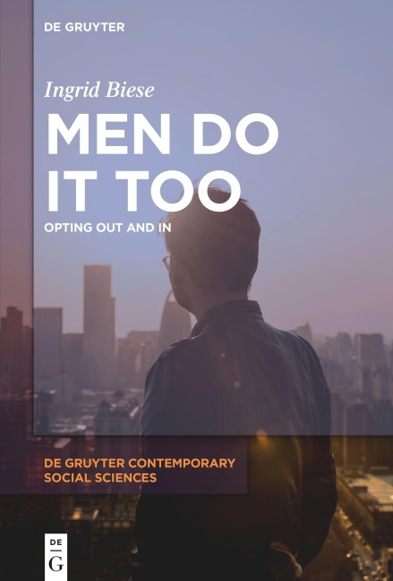 Men Do It Too: Opting Out and In