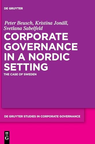 Corporate Governance in a Nordic Setting The Case of Sweden