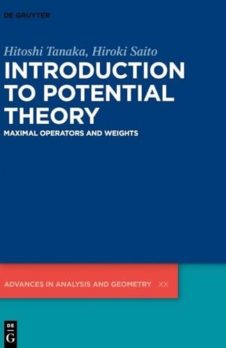 Introduction to Potential Theory Maximal Operators and Weights