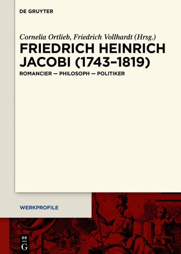 Friedrich Heinrich Jacobi (1743-1819) Romancier - Philosoph - Politiker