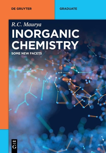 Inorganic Chemistry Some New Facets