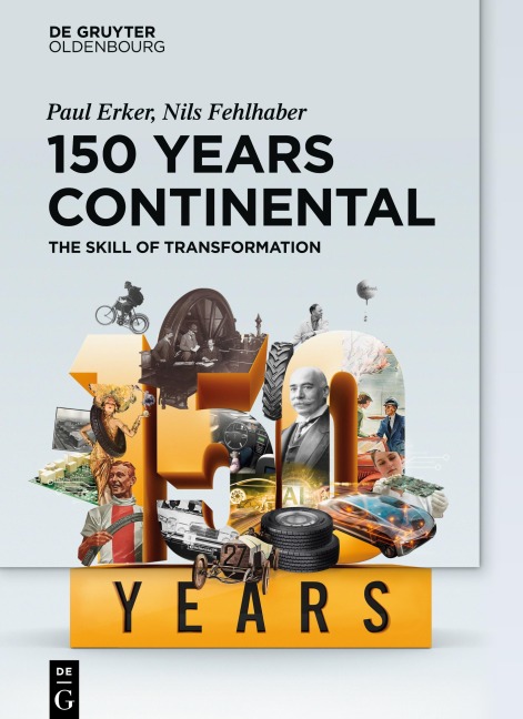 150 Years Continental: The Skill of Transformation