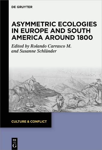 Asymmetric Ecologies in Europe and South America Around 1800