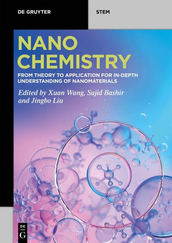 Nanochemistry From Theory to Application for In-depth Understanding of Nanomaterials