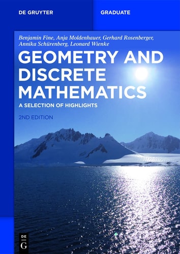 Geometry and Discrete Mathematics A Selection of Highlights