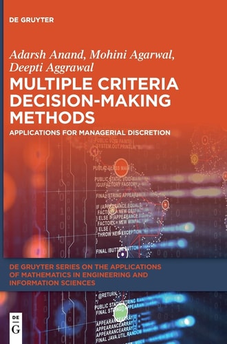 Multiple Criteria Decision-Making Methods Applications for Managerial Discretion