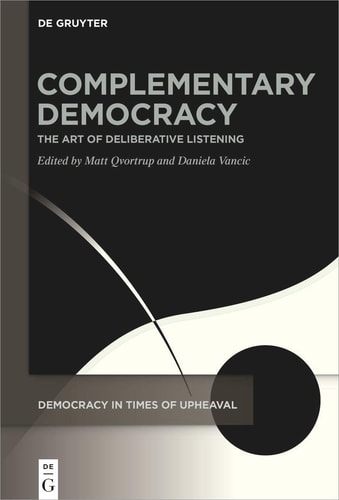 Complementary Democracy The Art of Deliberative Listening