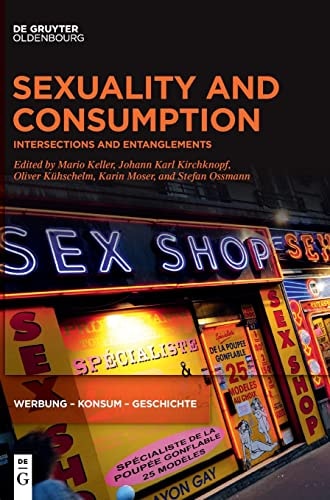 Sexuality and Consumption Intersections and Entanglements