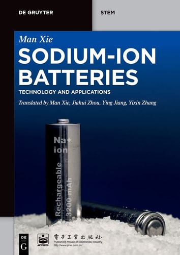 Sodium-Ion Batteries Advanced Technology and Applications
