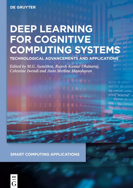 Deep Learning for Cognitive Computing Systems: Technological Advancements and Applications