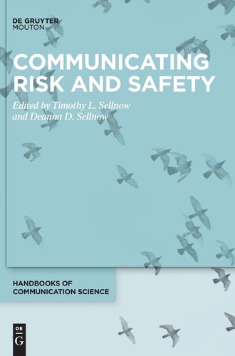 Communicating Risk and Safety