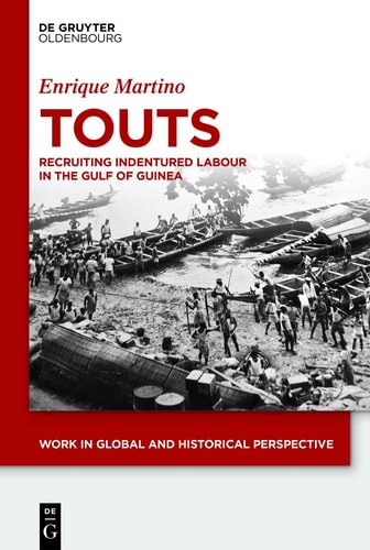 Touts Recruiting Indentured Labor in the Gulf of Guinea