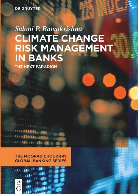Climate Change Risk Management in Banks: The next paradigm