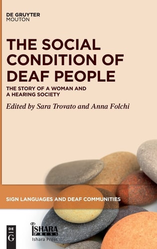 The Social Condition of Deaf People The Story of a Woman and a Hearing Society