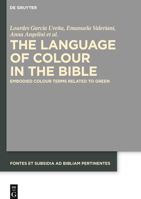 The Language of Colour in the Bible: Embodied Colour Terms related to Green