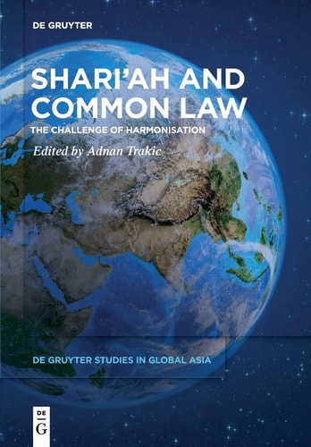 Shari'ah and Common Law The Challenge of Harmonisation
