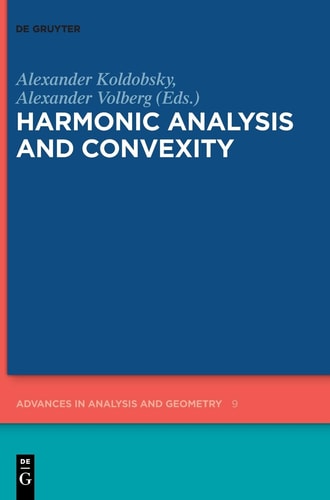 Harmonic Analysis and Convexity