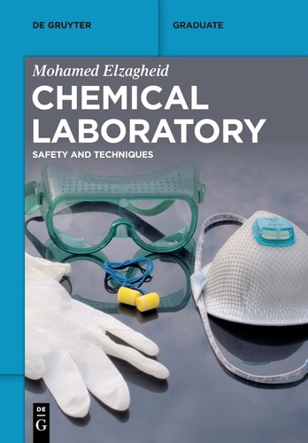 Chemical Laboratory Safety and Techniques