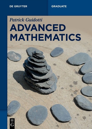 Advanced Mathematics An Invitation in Preparation for Graduate School