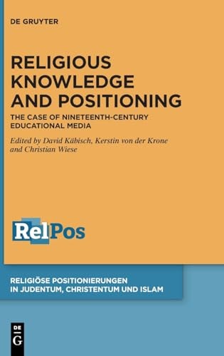 Religious Knowledge and Positioning The Case of Nineteenth-Century Educational Media