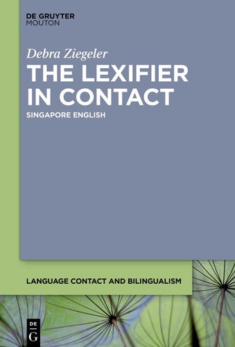 The Influence of the Lexifier Beyond Grammaticalization in Singapore English