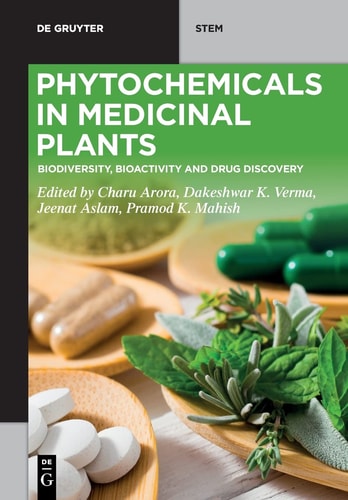 Phytochemicals in Medicinal Plants Biodiversity, Bioactivity and Drug Discovery